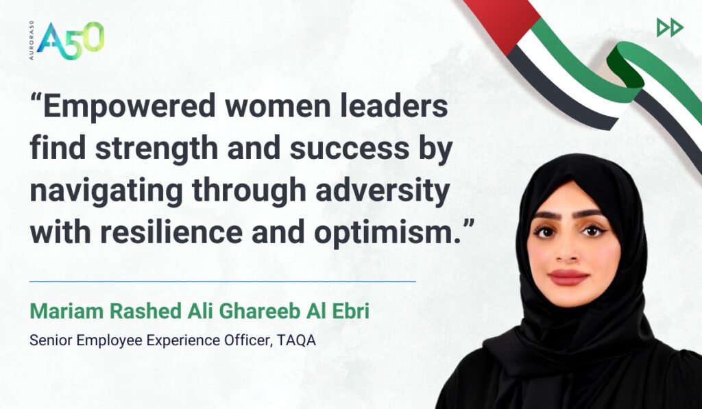 Image for blog post: Aurora50's change-makers celebrate Emirati Women's Day. “Empowered women leaders find strength and success by navigating through adversity with resilience and optimism.” Mariam Rashed Ali Ghareeb Al Ebri, Senior Employee Experience Officer, TAQA Image contains Aurora50 logo and UAE flag ribbon