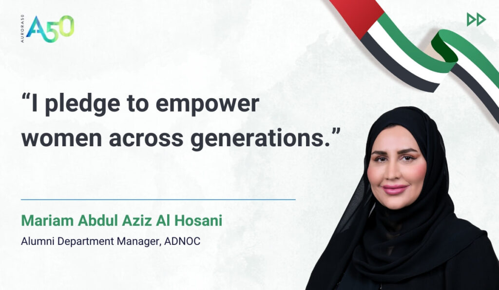 Image for blog post: Aurora50's change-makers celebrate Emirati Women's Day. “I pledge to empower women across generations.” Mariam Abdul Aziz Al Hosani, Alumni Department Manager, ADNOC Image contains Aurora50 logo and UAE flag ribbon