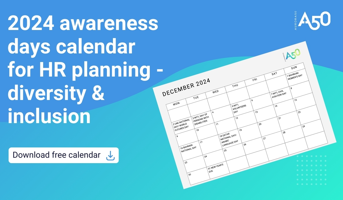 Free download - awareness days calendar for HR 2024. Text says: 2024 awareness days calendar for HR planning - diversity & inclusion - download free calendar. Image of December calendar. Aurora50 logo